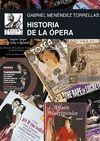 Hª DE LA OPERA (RUSTICA)