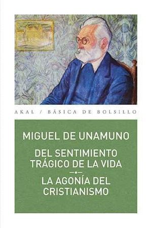 DEL SENTIMIENTO TRÁGICO DE LA VIDA // LA AGONÍA DEL CRISTIANISMO