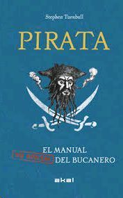 PIRATA. EL MANUAL (NO OFICIAL) DEL BUCANERO