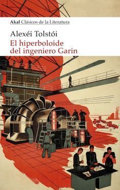 EL HIPERBOLOIDE DEL INGENIERO GARIN