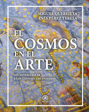 EL COSMOS EN EL ARTE