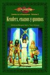 CUENTOS DE DRAGONLANCE 2 KENDERS ENANOS Y GNOMOS