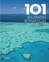 101 ESCAPADAS ROMANTICAS