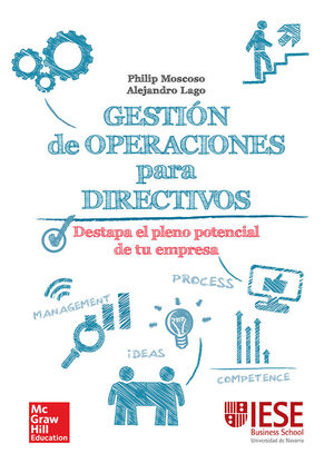 GESTION OPERACIONES PARA DIRECTIVOS:UNA GUIA PRACT