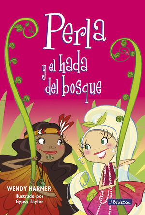 PERLA Y EL HADA DEL BOSQUE