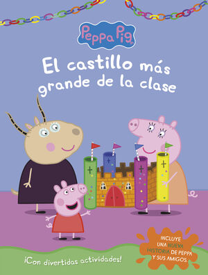 EL CASTILLO MÁS GRANDE DE LA CLASE (PEPPA PIG. ACTIVIDADES)