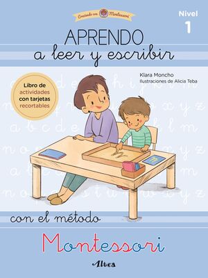 APRENDO A LEER Y ESCRIBIR CON EL M?TODO MONTESSORI 1