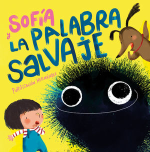 SOFIA Y LA PALABRA SALVAJE