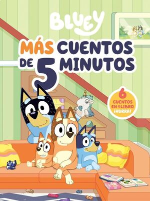 BLUEY. MAS CUENTOS DE 5 MINUTOS