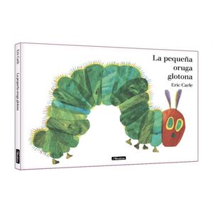 PEQUEÑA ORUGA GLOTONA, LA. ALBUM ILUSTRA