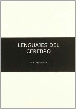 LOS LENGUAJES DEL CEREBRO