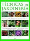 TÉCNICAS DE JARDINERÍA