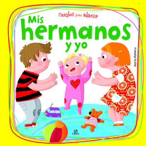 MIS HERMANOS Y YO- CUENTOS PARA EDUCAR