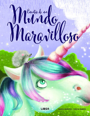 CUENTOS DE UN MUNDO MARAVILLOSO- PALABRAS PARA SOÑAR