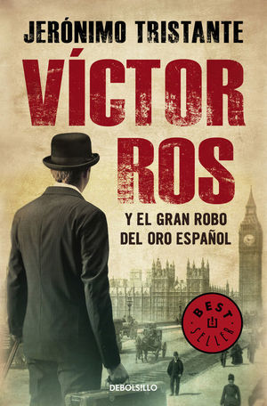 VÍCTOR ROS Y EL GRAN ROBO DEL ORO ESPAÑOL (VÍCTOR ROS 5)