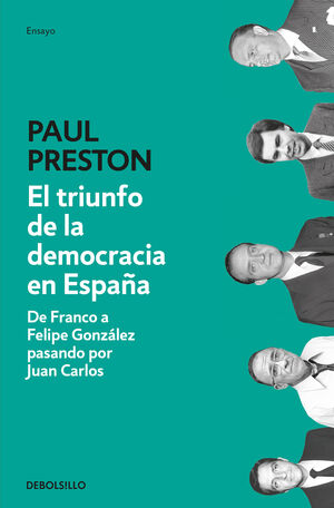 EL TRIUNFO DE LA DEMOCRACIA EN ESPAÑA