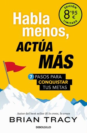 HABLA MENOS, ACTUA MAS