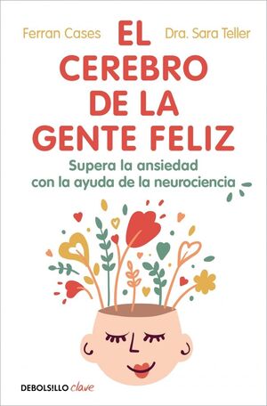 CEREBRO DE LA GENTE FELIZ, EL