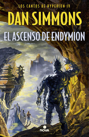 EL ASCENSO DE ENDYMION (LOS CANTOS DE HYPERION VOL. IV)