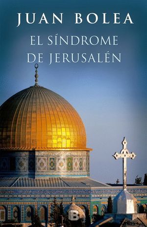 EL SÍNDROME DE JERUSALÉN (SERIE MARTINA DE SANTO 7)