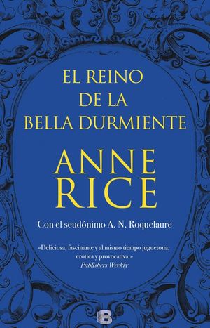 EL REINO DE LA BELLA DURMIENTE (SAGA DE LA BELLA DURMIENTE 4)