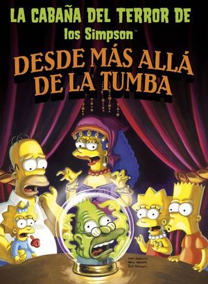 DESDE MÁS ALLÁ DE LA TUMBA (LA CABAÑA DEL TERROR DE LOS SIMPSON)