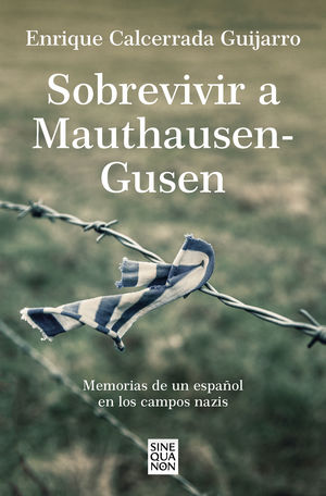 SOBREVIVIR A MAUTHAUSEN-GUSEN