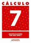CUADERNO CALCULO N 7 MULTIPLICACION POR UNA CIFRA