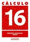 CUADERNO CALCULO N 16 NUMEROS DECIMALES SUMAS