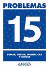 CUADERNO PROBLEMAS N 15 SUMAR RESTAR MULTIPLICAR