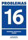 CUADERNO PROBLEMAS N 16  NUMEROS DECIMALES SUMAR