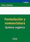 FORMULACION Y NOMENCLATURA QUIMICA ORGANICA