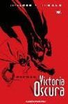 BATMAN, VICTORIA OSCURA