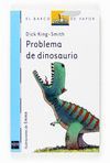 BVA.140 PROBLEMA DE DINOSAURIO