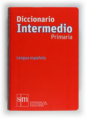 DICCIONARIO ESPAÑOL INTERMEDIO PRIMARIA 12. RODRÍGUEZ ALONSO, MANUEL;DE LAS  HERAS FERNÁNDEZ, JUAN ANTONIO. Libro en papel. 9788467541281 Librería Ágora