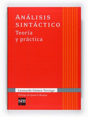 ANÁLISIS SINTÁCTICO. TEORÍA Y PRÁCTICA