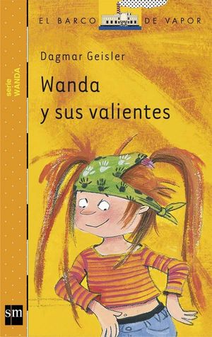 WANDA Y SUS VALIENTES