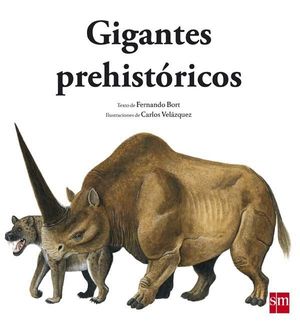 GIGANTES PREHISTÓRICOS