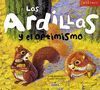 LAS ARDILLAS Y EL OPTIMISMO.(VALORES)