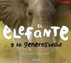 EL EFEFANTE Y LA GENEROSIDAD.(VALORES)