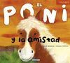 EL PONI Y LA AMISTAD (VALORES)