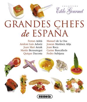 GRANDES CHEFS DE ESPAÑA.(ESTILO GOURMET).(REF:774-