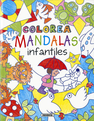 COLOREA MANDALAS INFANTILES.(REF:6049-01)