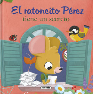 EL RATONCITO PEREZ TIENE UN SECRETO