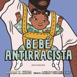 BEBE ANTIRRACISTA