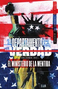 DEPARTAMENTO DE LA VERDAD:MINISTERIO DE LA MENTIRA