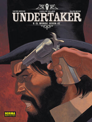 UNDERTAKER 08: UN MUNDO SEGÚN 0Z