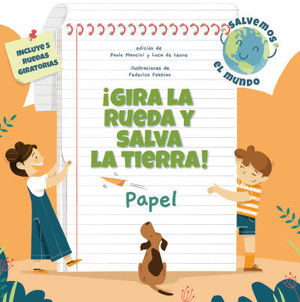 ¡GIRA LA RUEDA Y SALVA LA TIERRA! PAPEL (VVKIDS)