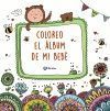 COLOREO EL ÁLBUM DE MI BEB