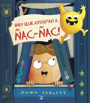 ­HAY QUE ATRAPAR A ÑAC-ÑAC!